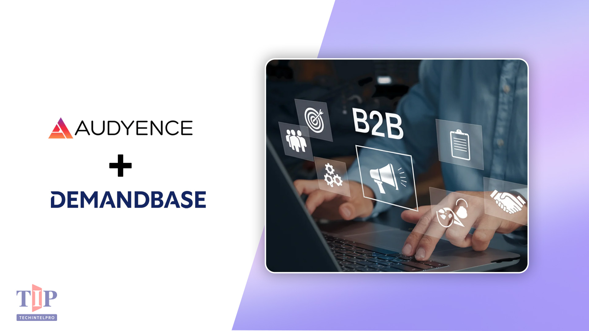 Audyence and Demandbase Launch Native Integration for B2B Lead Generation