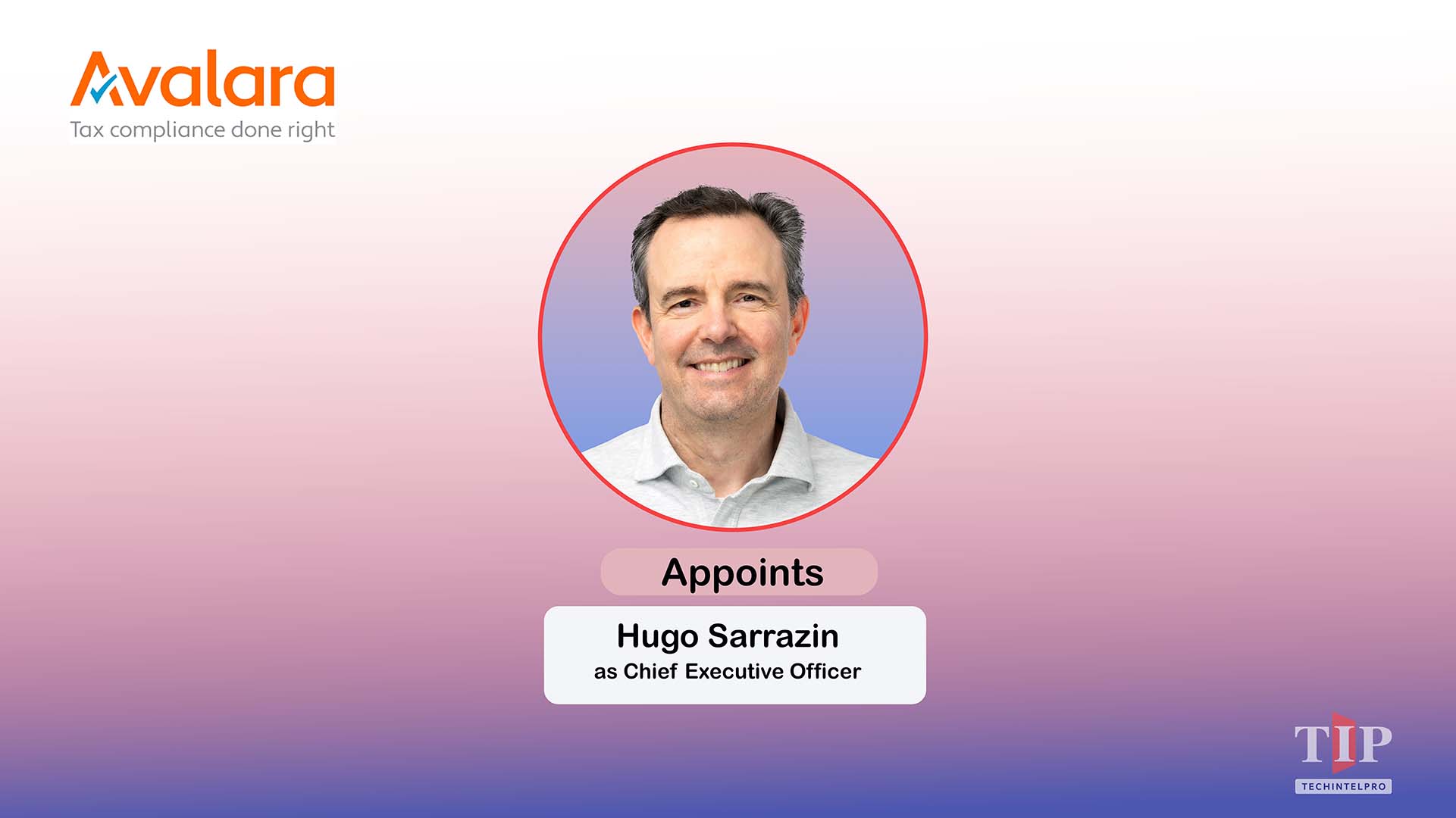 Avalara Appoints Hugo Sarrazin as CEO to Drive AI Growth