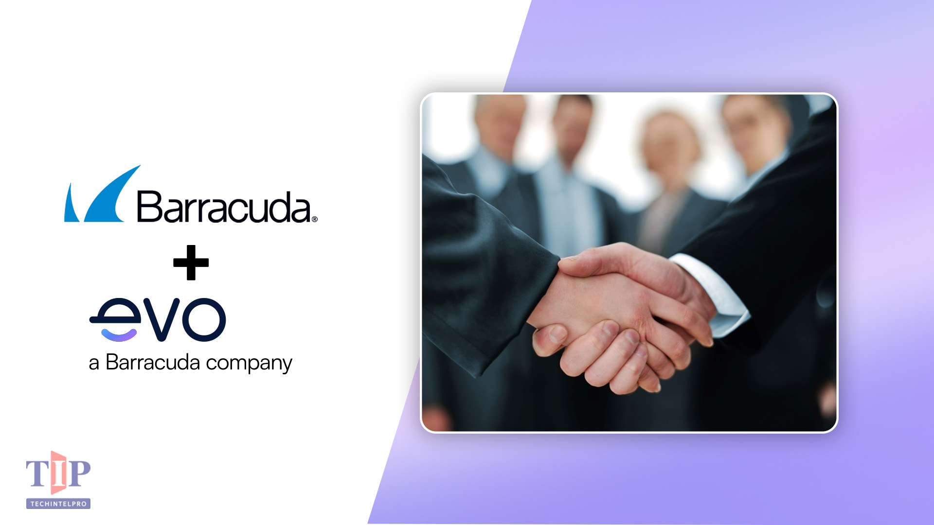 Barracuda Acquires Evo Security for Complete Identity Resilience