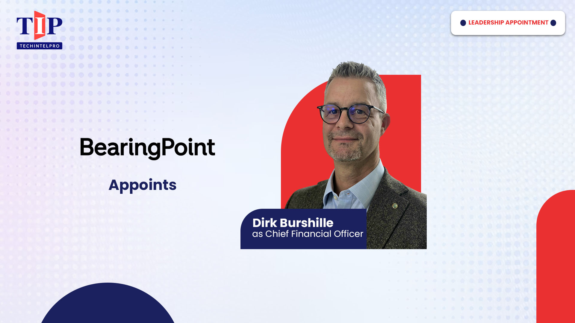Dirk Burshille Appointed CFO of BearingPoint, Succeeding Andreas Flach