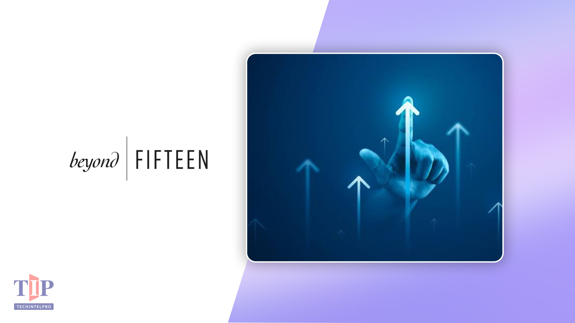 Beyond Fifteen Communications Marks Strong H1 2026 with New Partnerships and Leadership
