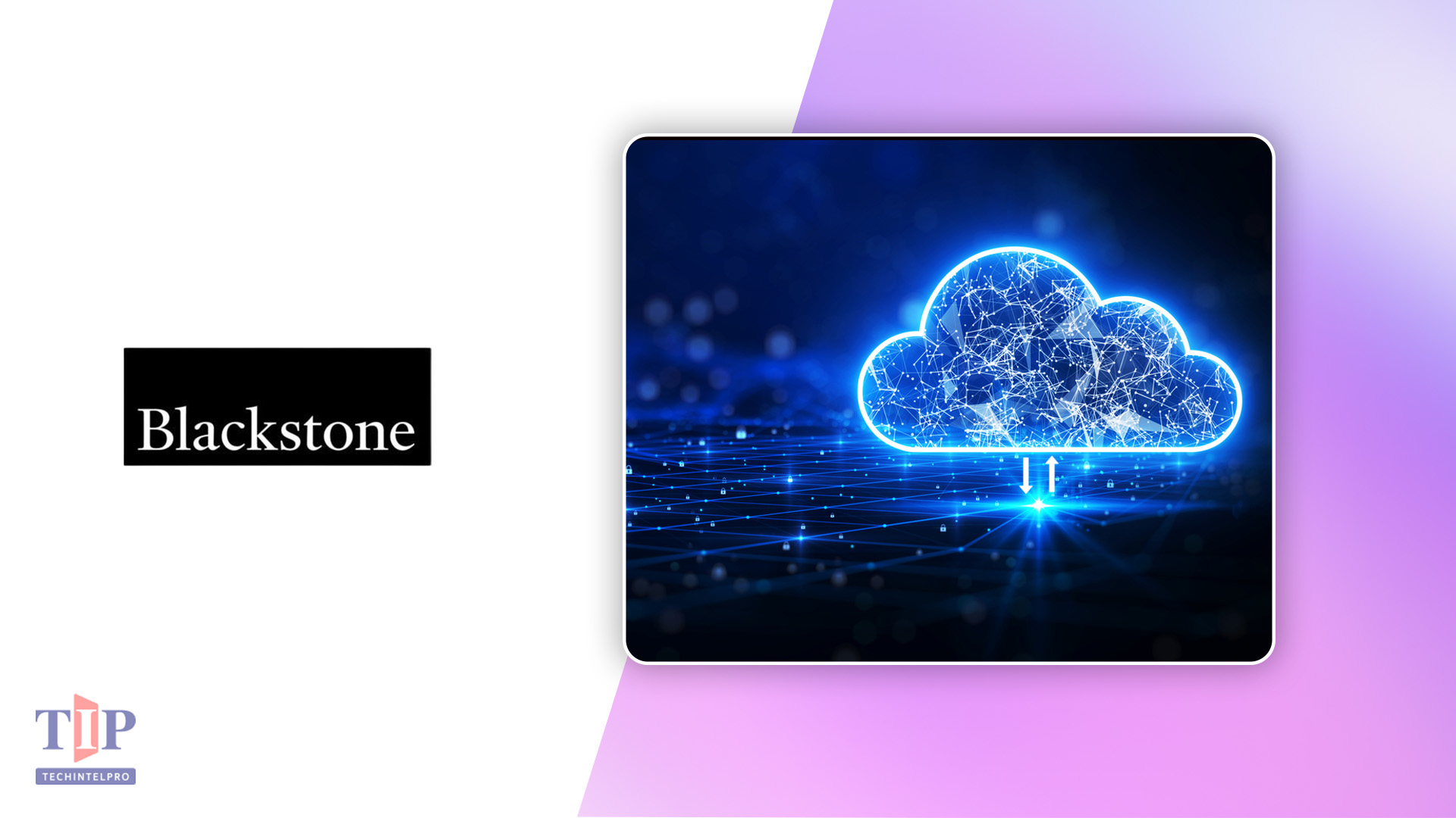 Blackstone and Google Form Joint Venture for New TPU Cloud