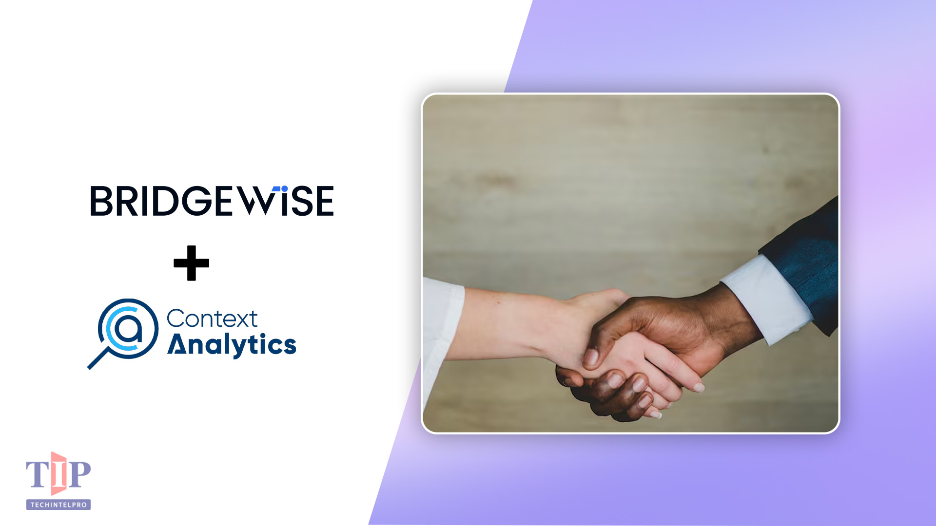 BridgeWise Acquires Context Analytics to Build Unified Wealth AI Platform