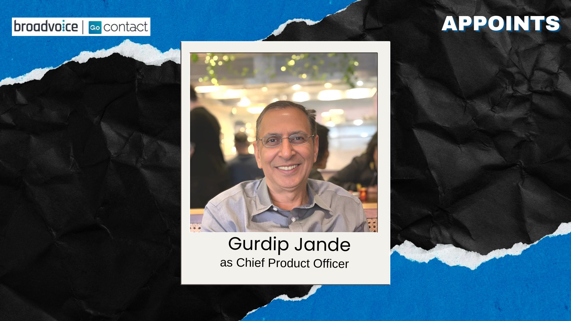 Broadvoice | GoContact Appoints Gurdip Jande as Chief Product Officer