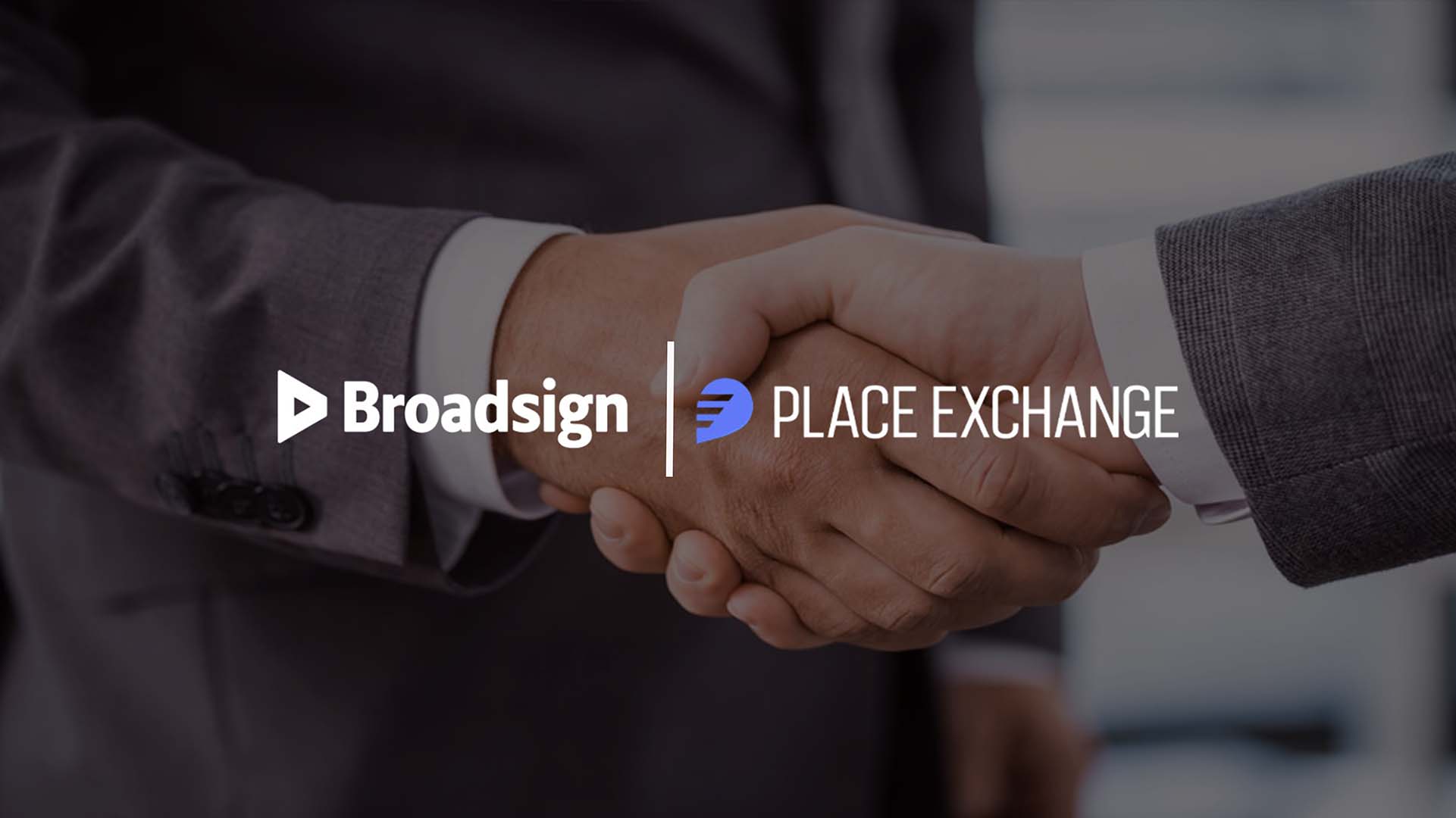 Broadsign Acquires Place Exchange to Transform OOH Advertising
