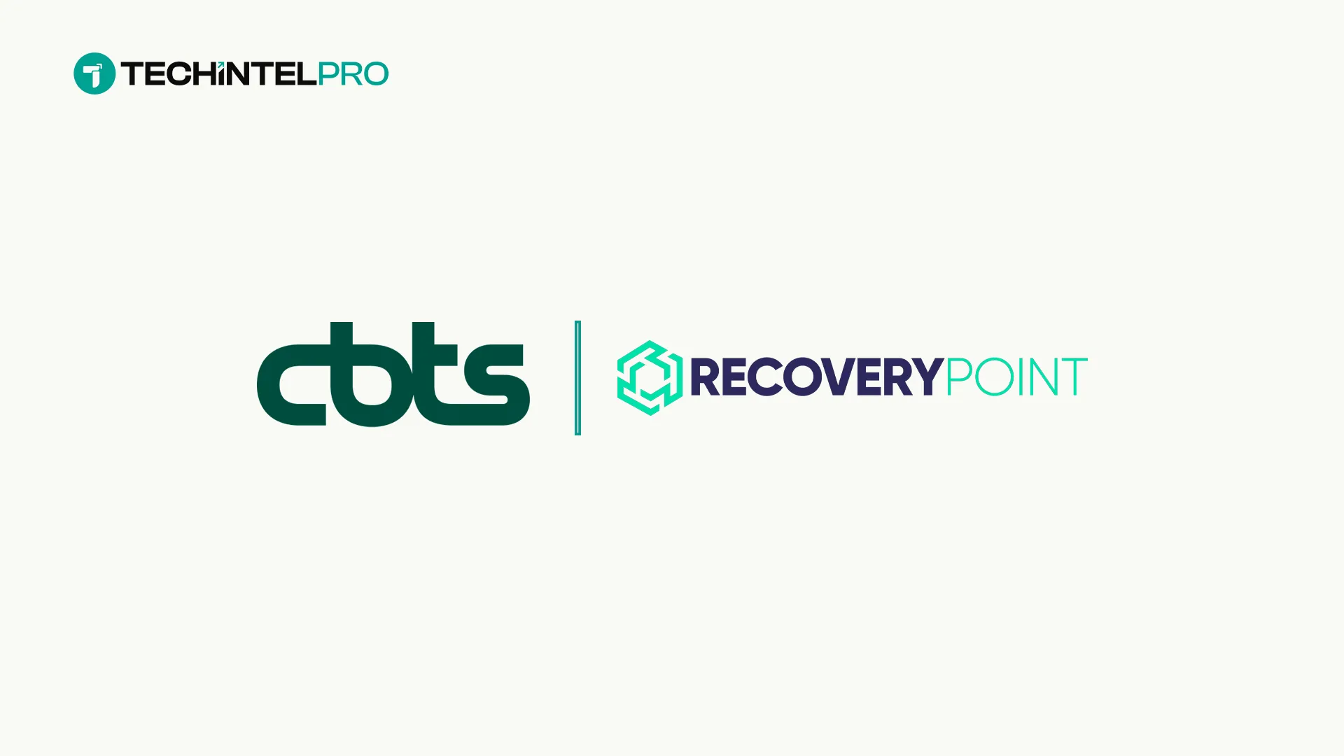 CBTS Acquires Recovery Point Systems for Disaster Recovery and Cyber Resiliency