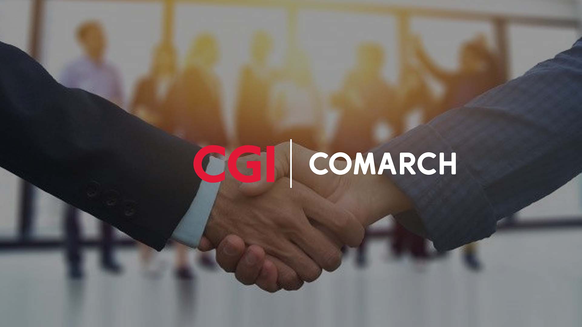 CGI Completes Comarch Polska Acquisition to Expand in Poland
