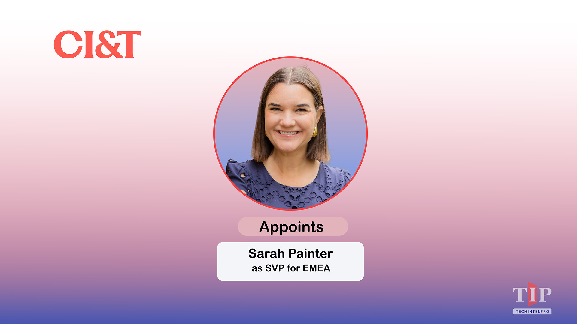 CI&T Appoints Sarah Painter as SVP Marketing EMEA