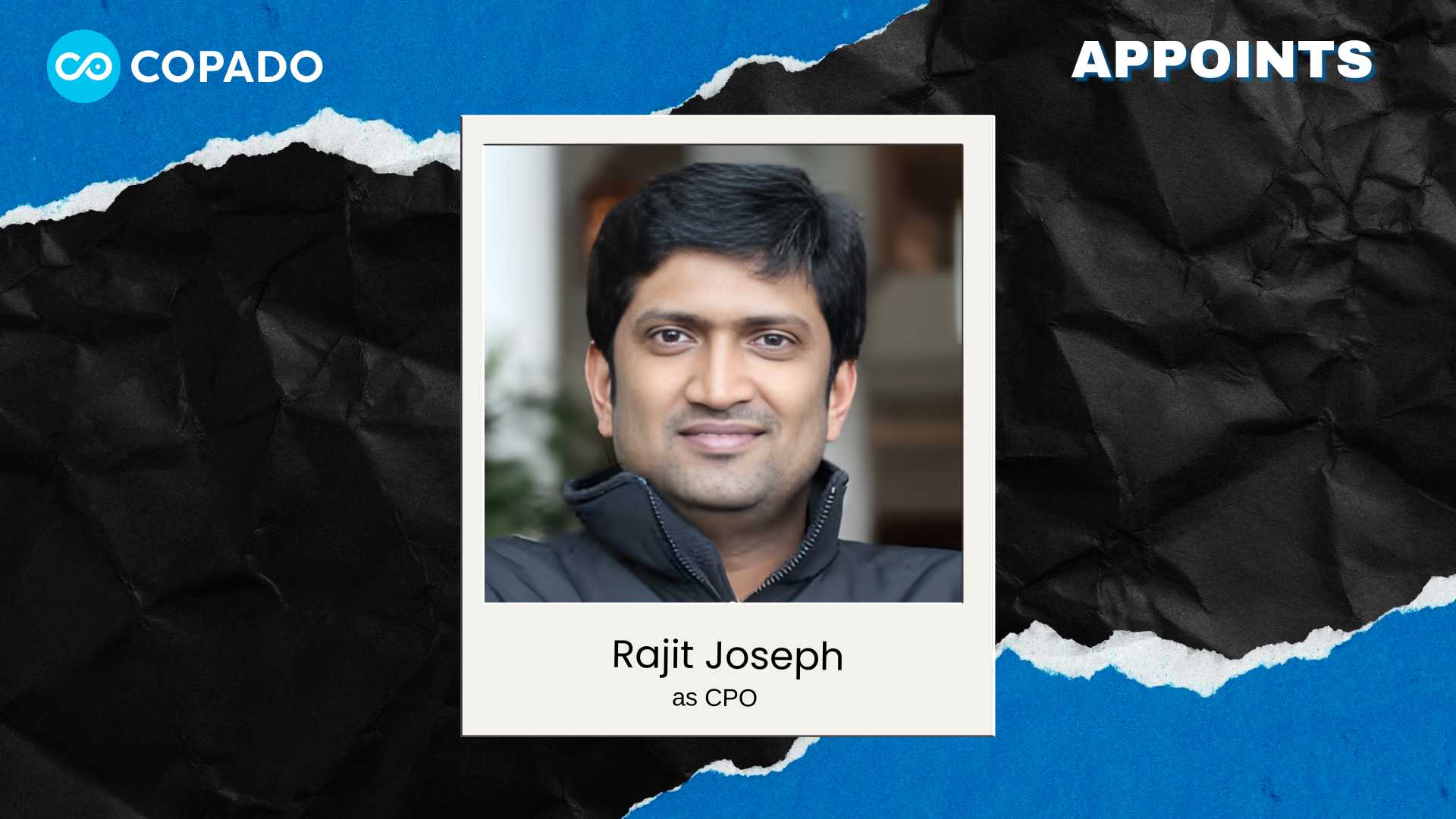 Copado Appoints Rajit Joseph as Chief Product Officer