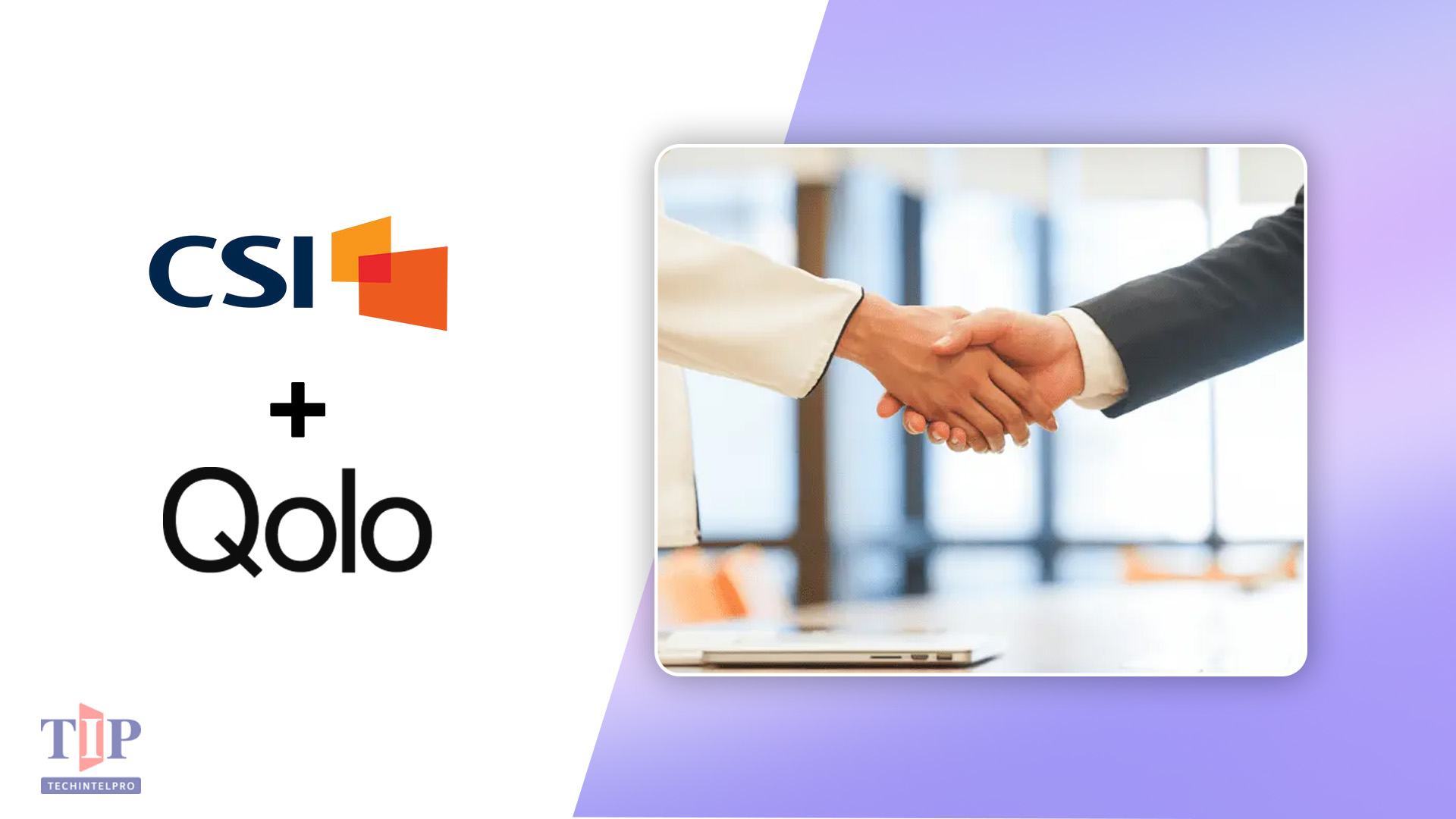 CSI Acquires Qolo to Strengthen Commercial Banking and Embedded Finance