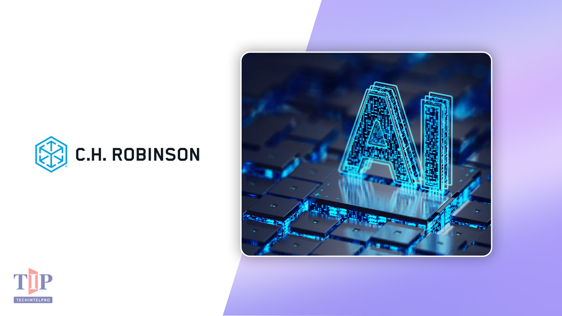 C.H. Robinson Launches Lean AI Engineer for Supply Chains