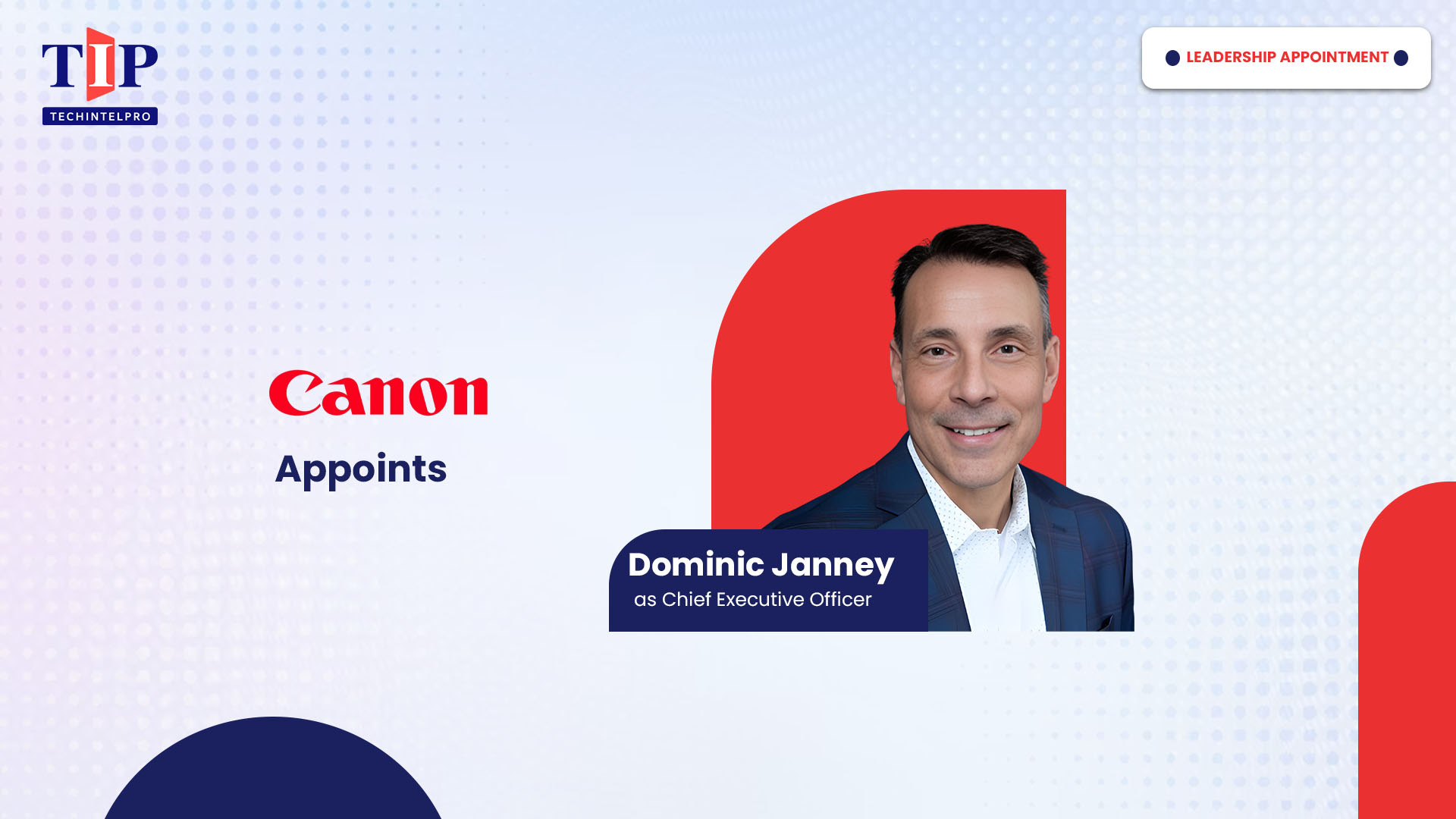 Canon Financial Services Appoints Dominic Janney as CEO