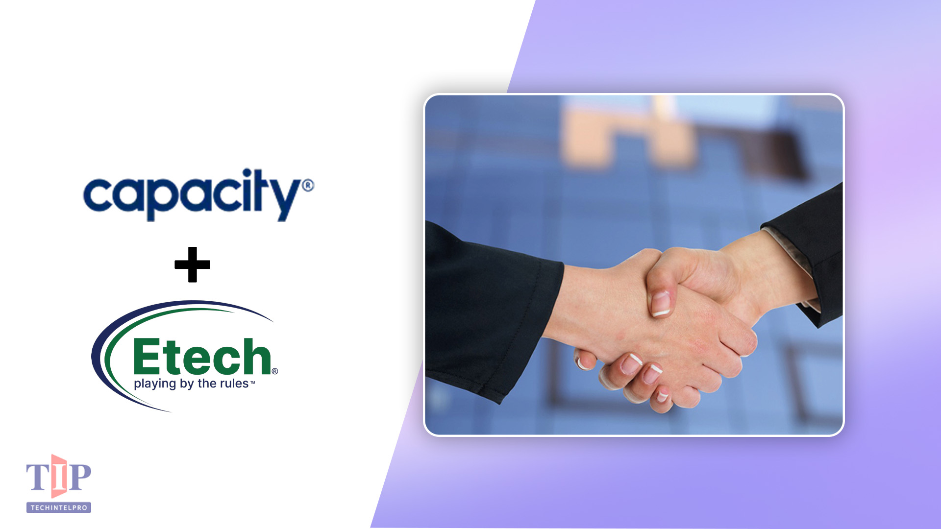 Capacity Partners With Etech to Boost AI Contact Center Ops