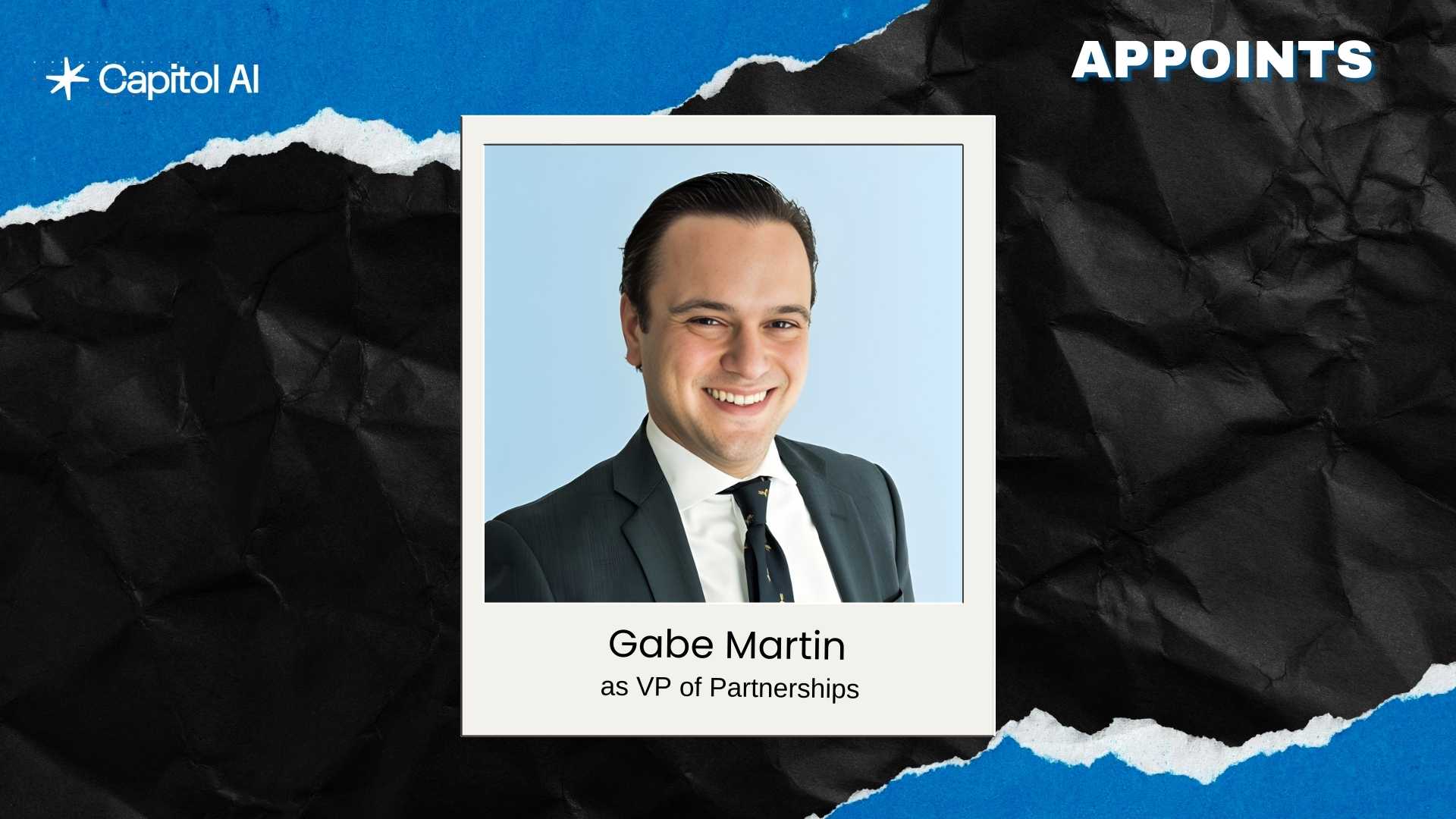 Capitol AI Names Gabe Martin VP of Partnerships
