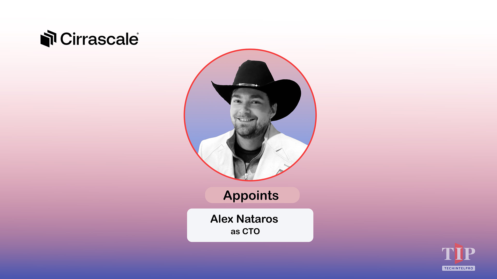 Cirrascale Names Alex Nataros CTO to Lead AI Innovation