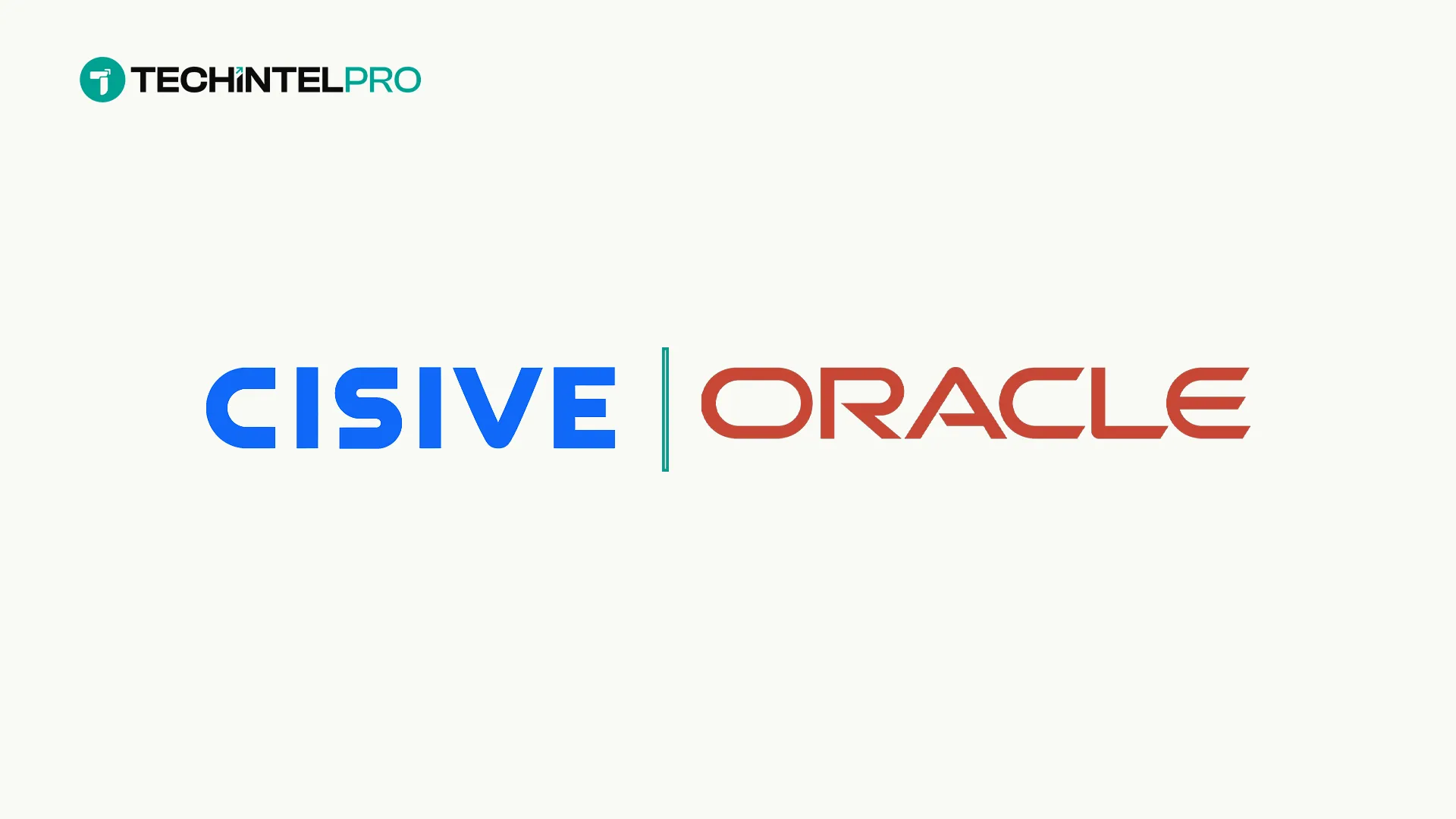 Cisive Extends Oracle Partnership as Only ISV Partner for Background Checks