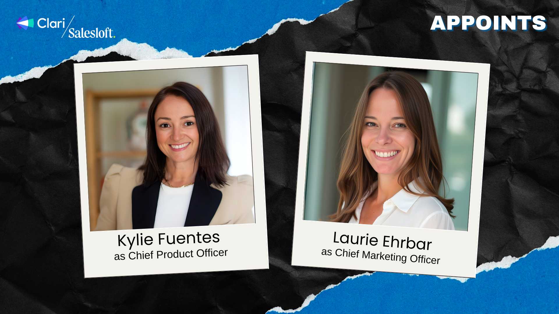Clari + Salesloft Names Kylie Fuentes CPO and Laurie Ehrbar CMO