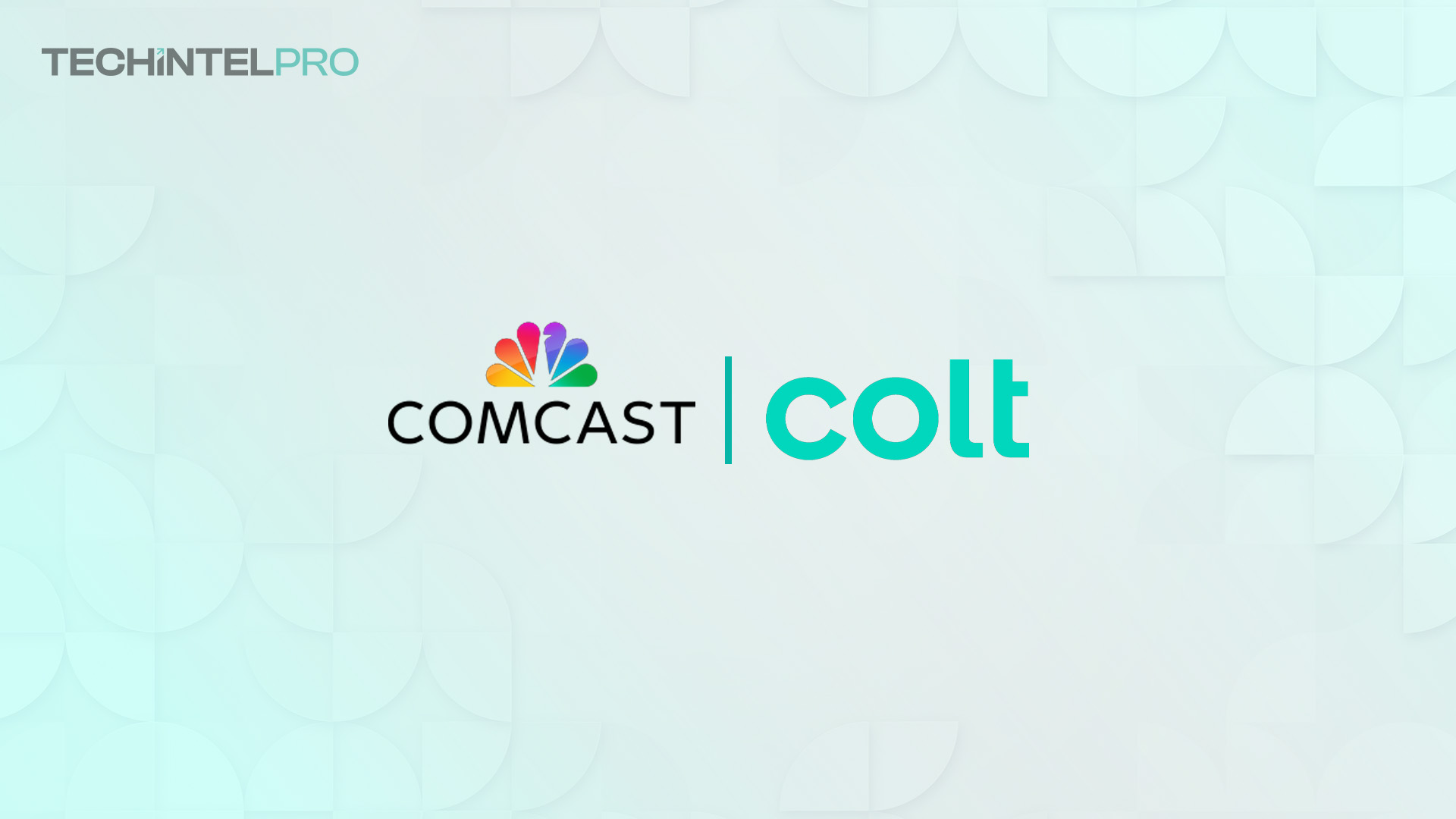 Comcast Business and Colt Launch Innovation Lab to Automate Global Enterprise Connectivity