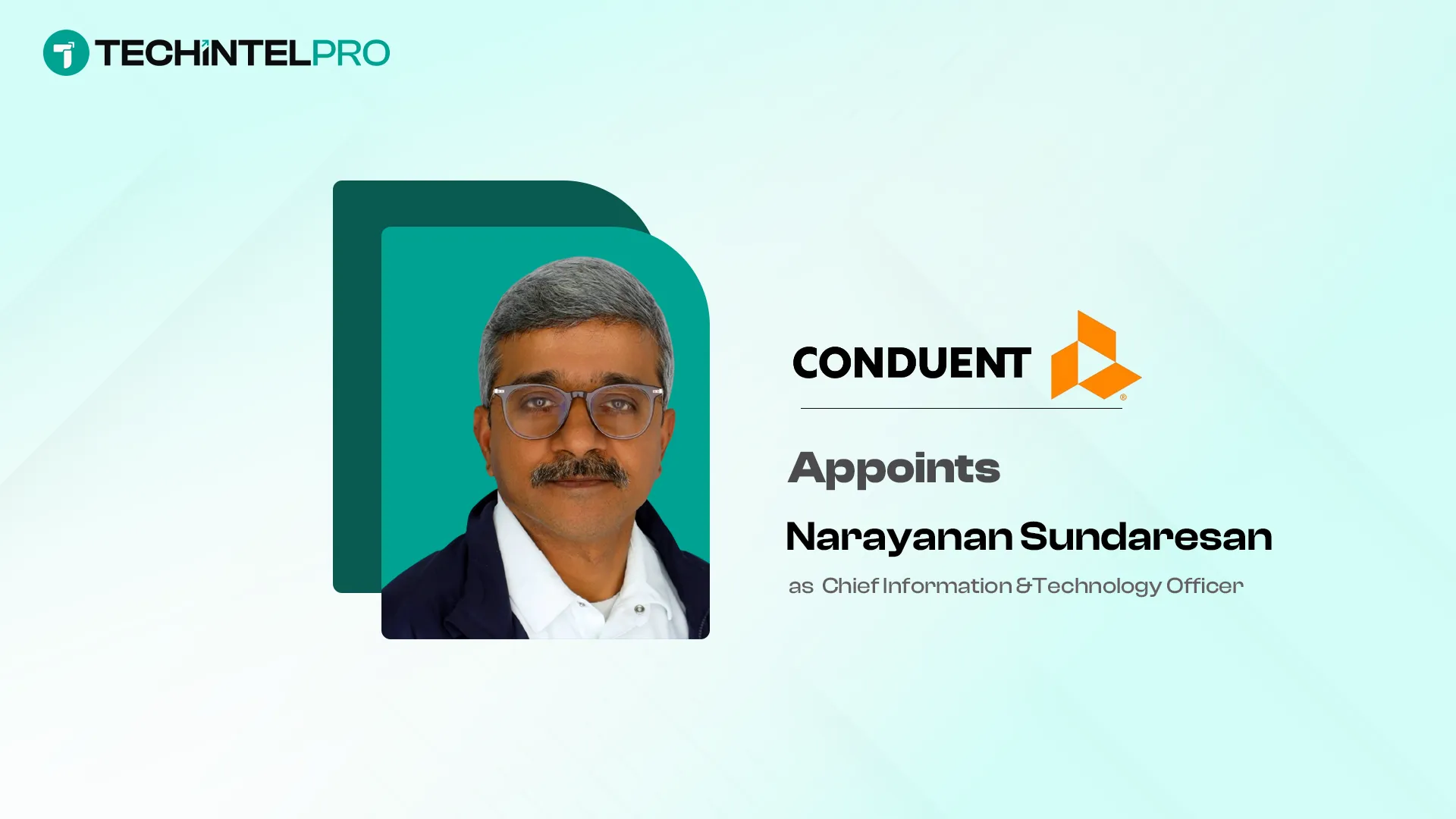 Conduent Names Narayanan Sundaresan as Chief Technology Officer