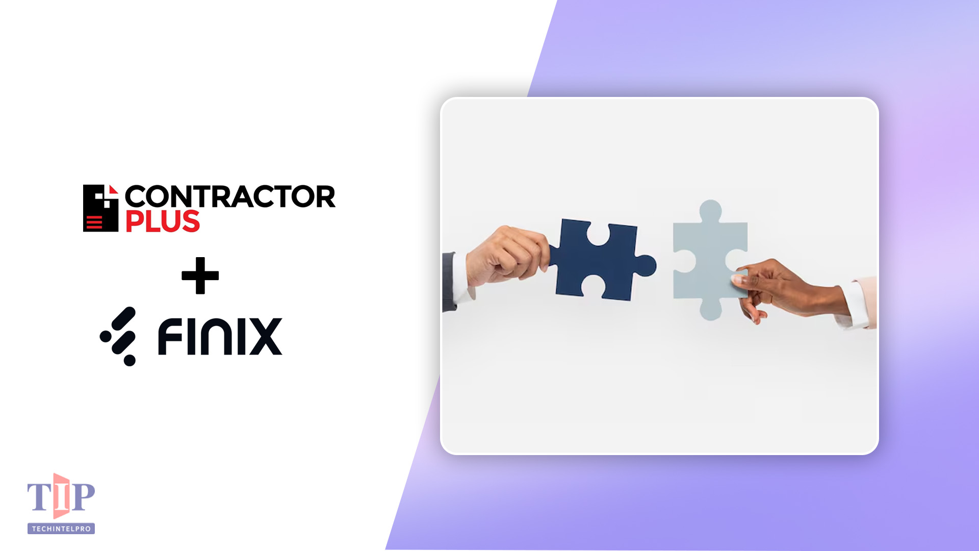 Contractor Plus and Finix Partner to Modernize Payments for 57,000+ Field Service Businesses