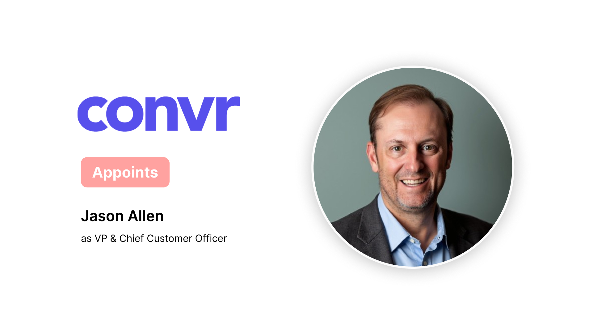 Convr Appoints Jason Allen as VP of Customer Experience