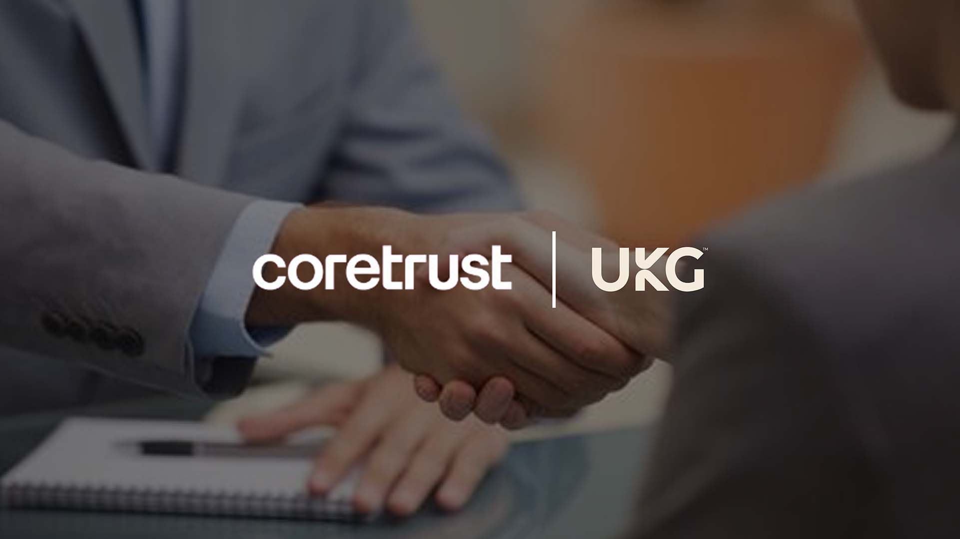 CoreTrust GPO Partners with UKG for Workforce Platform Access