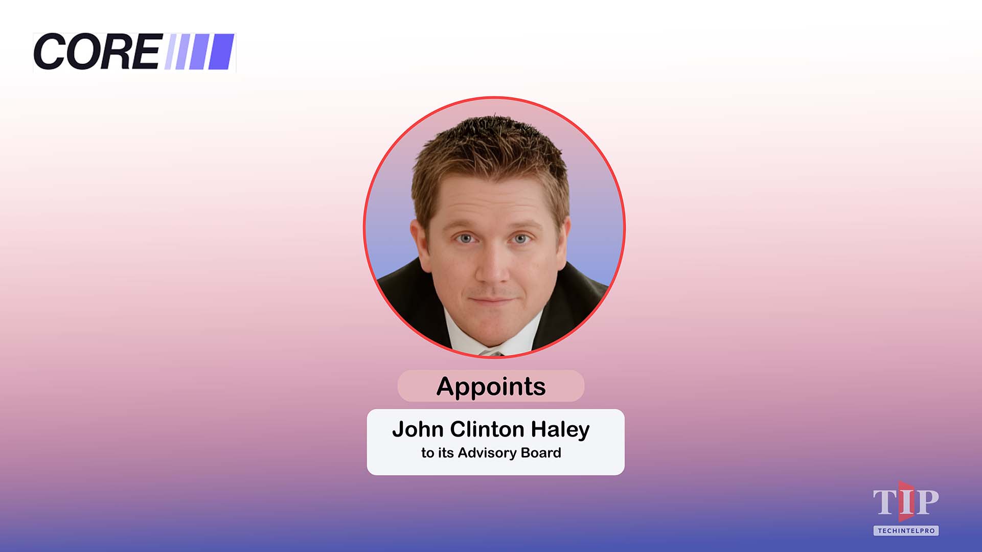 Core AI Holdings Appoints John Clinton Haley to Advisory Board