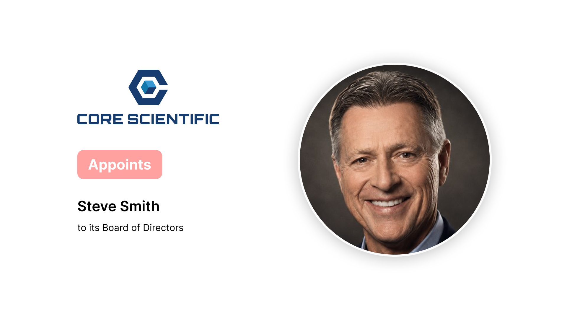 Core Scientific Appoints Steve Smith to Board of Directors