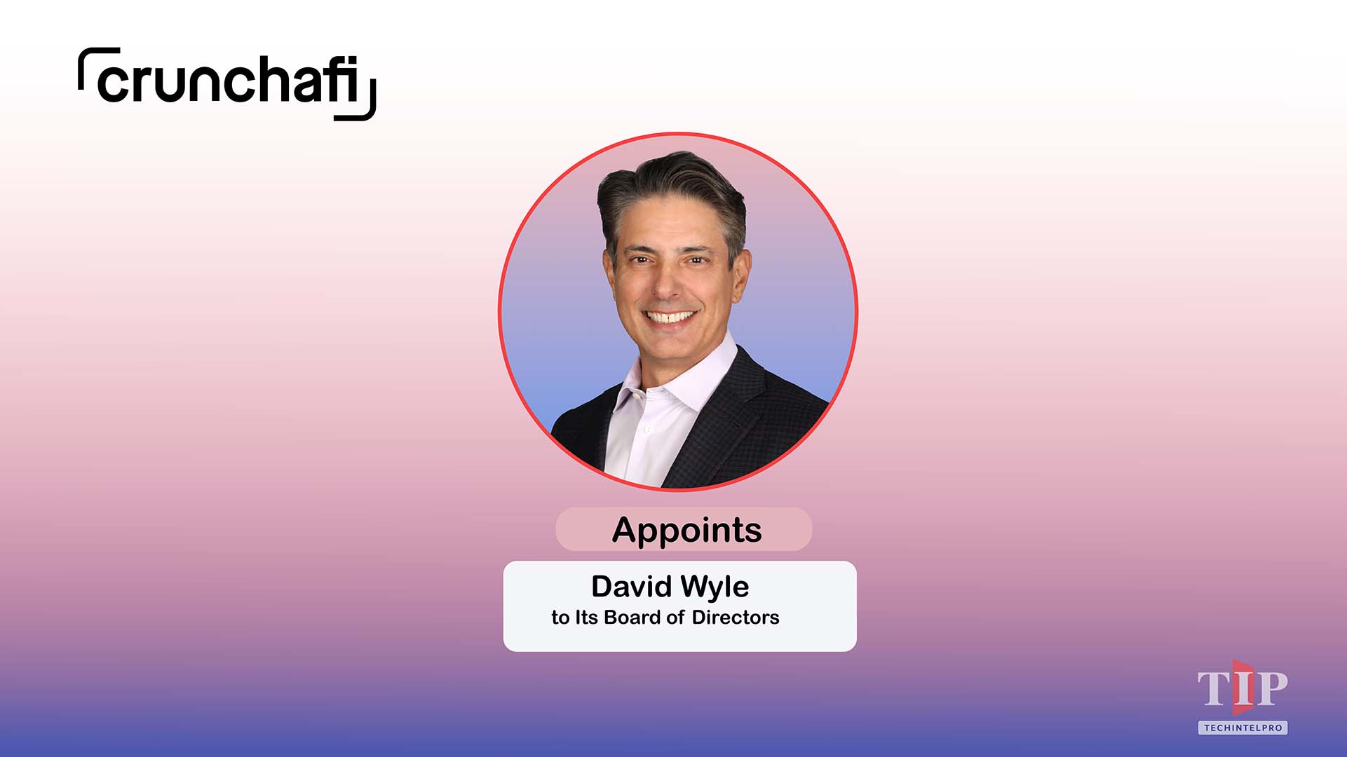 Crunchafi Welcomes Tax and Audit Tech Visionary David Wyle to Board