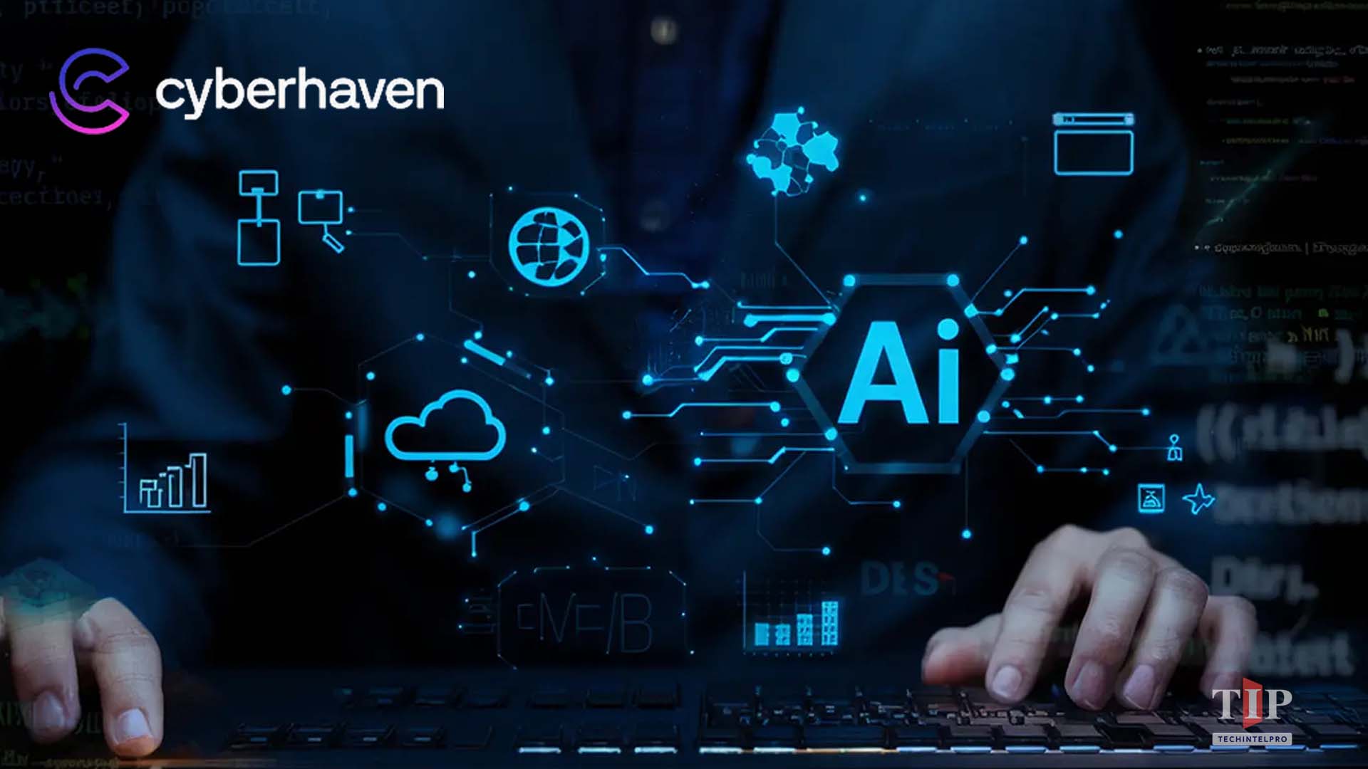 Cyberhaven Reports Record Fiscal Year Growth, Launches Unified AI & Data Security Platform