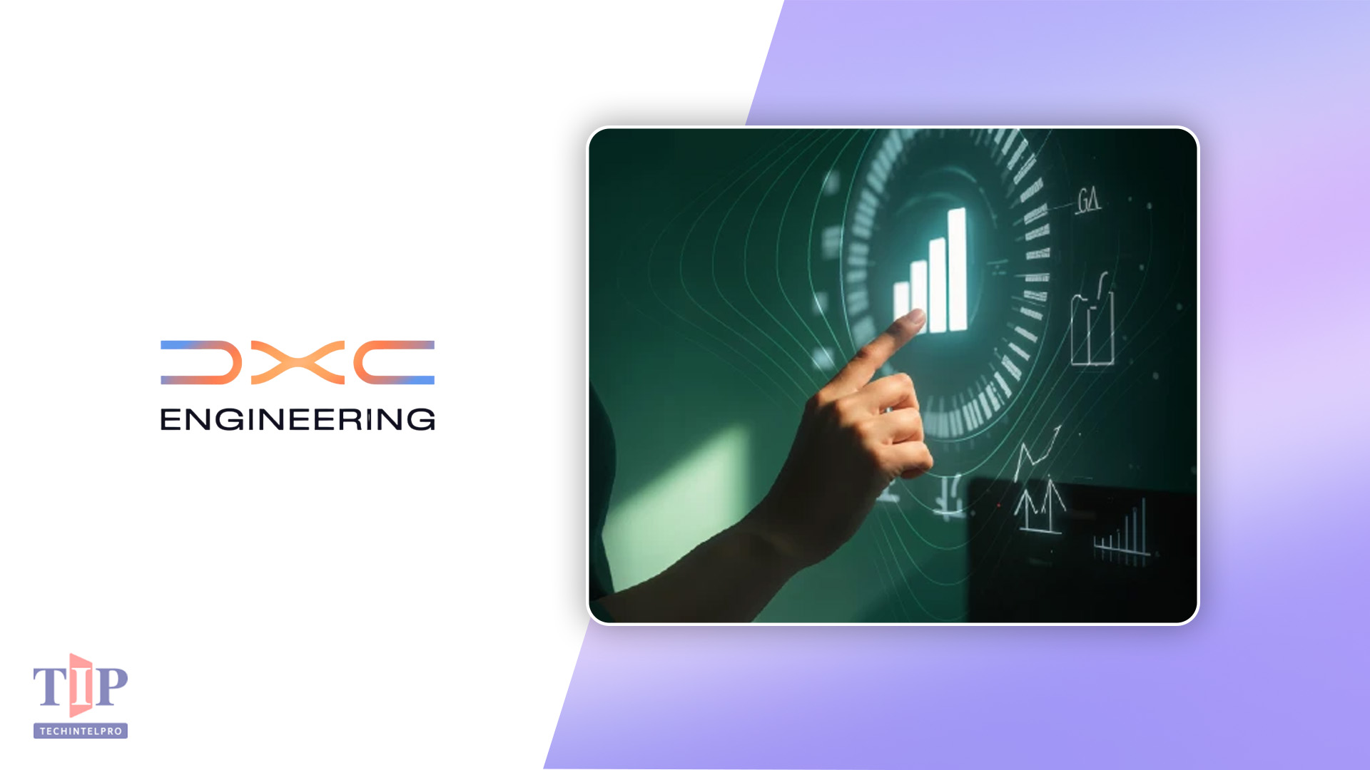 DXC Launches Engineering Unit Focused on Intelligent Systems