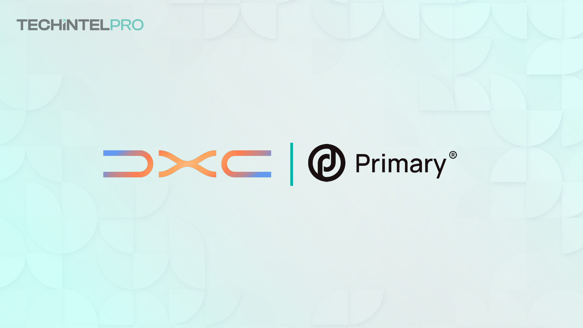 DXC and Primary Launch AI-Native Zero Trust Platform for Enterprise AI