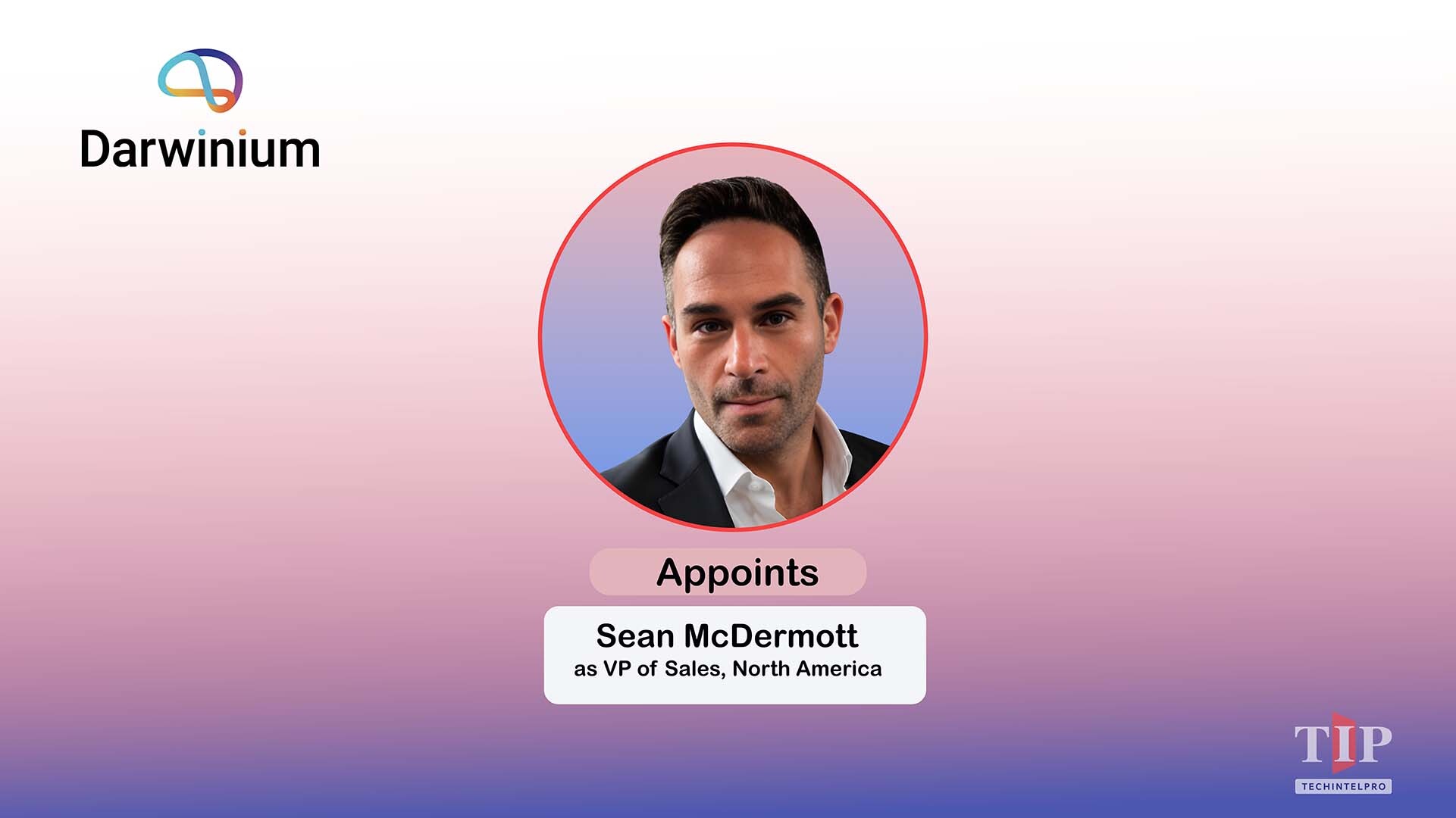 Darwinium Appoints Sean McDermott as VP of Sales, North America