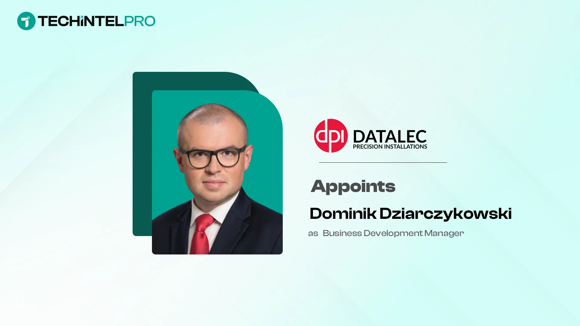 Datalec Appoints Dominik Dziarczykowski to Strengthen Liquid Cooling