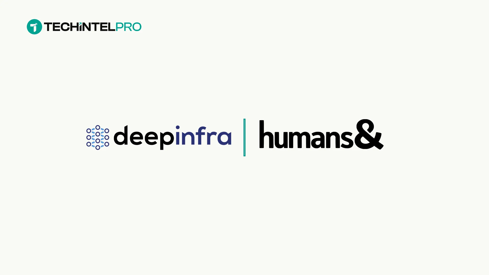 DeepInfra and humans& Partner to Power Next-Gen AI Development