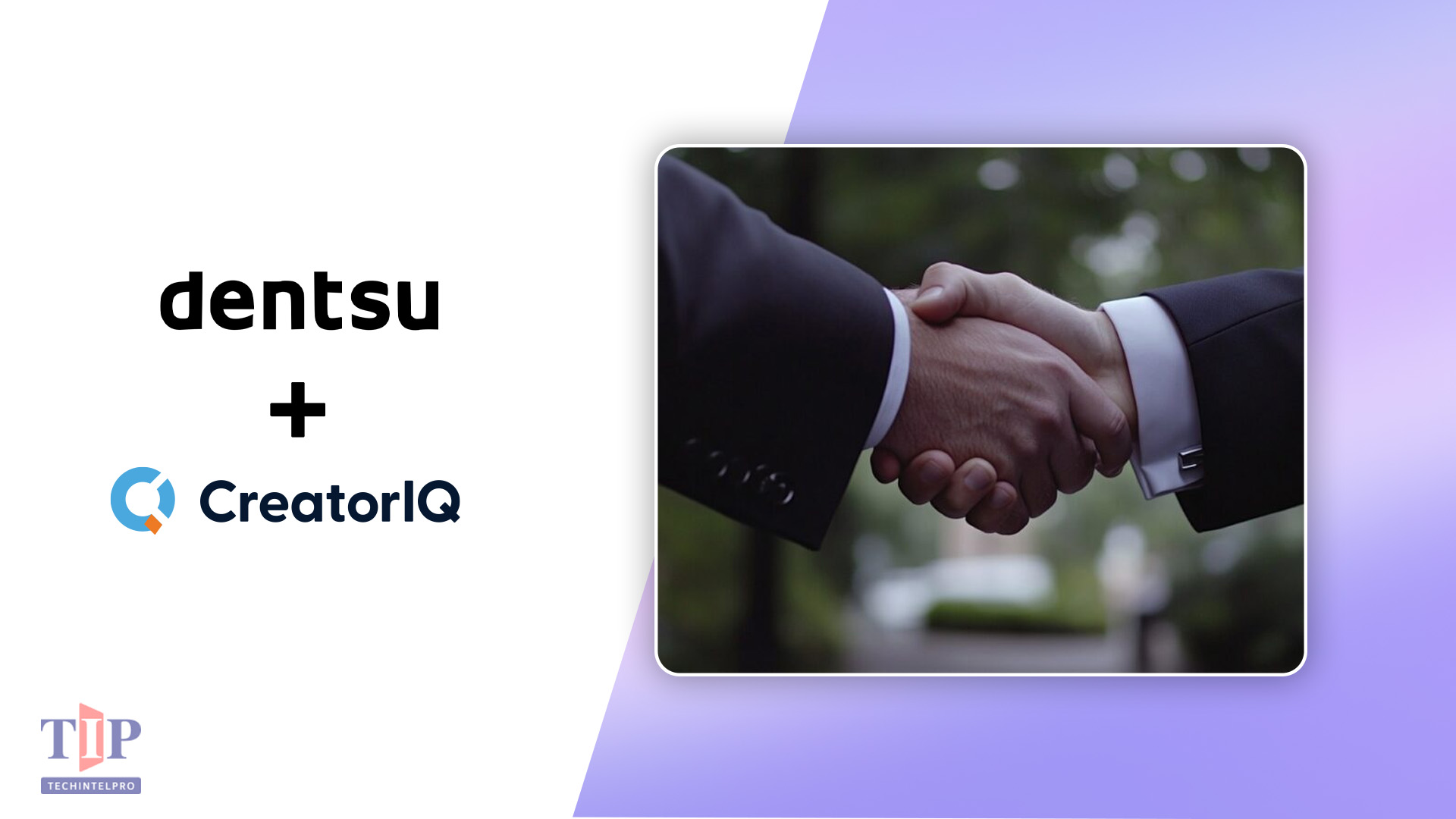 Dentsu and CreatorIQ Partner for Media-Grade Creator Discovery