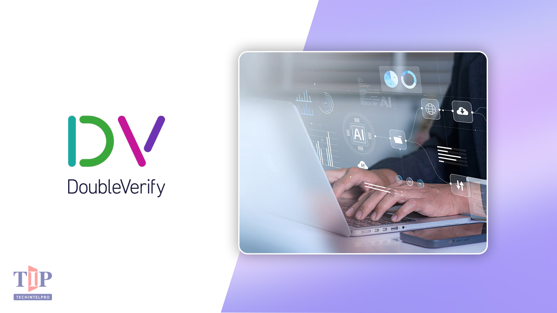 DoubleVerify Expands Authentic AdVantage to Meta and TikTok