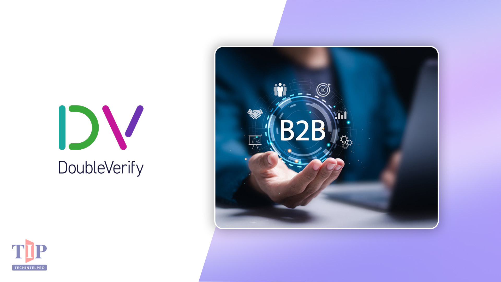 DoubleVerify Launches LinkedIn Audience Network Measurement