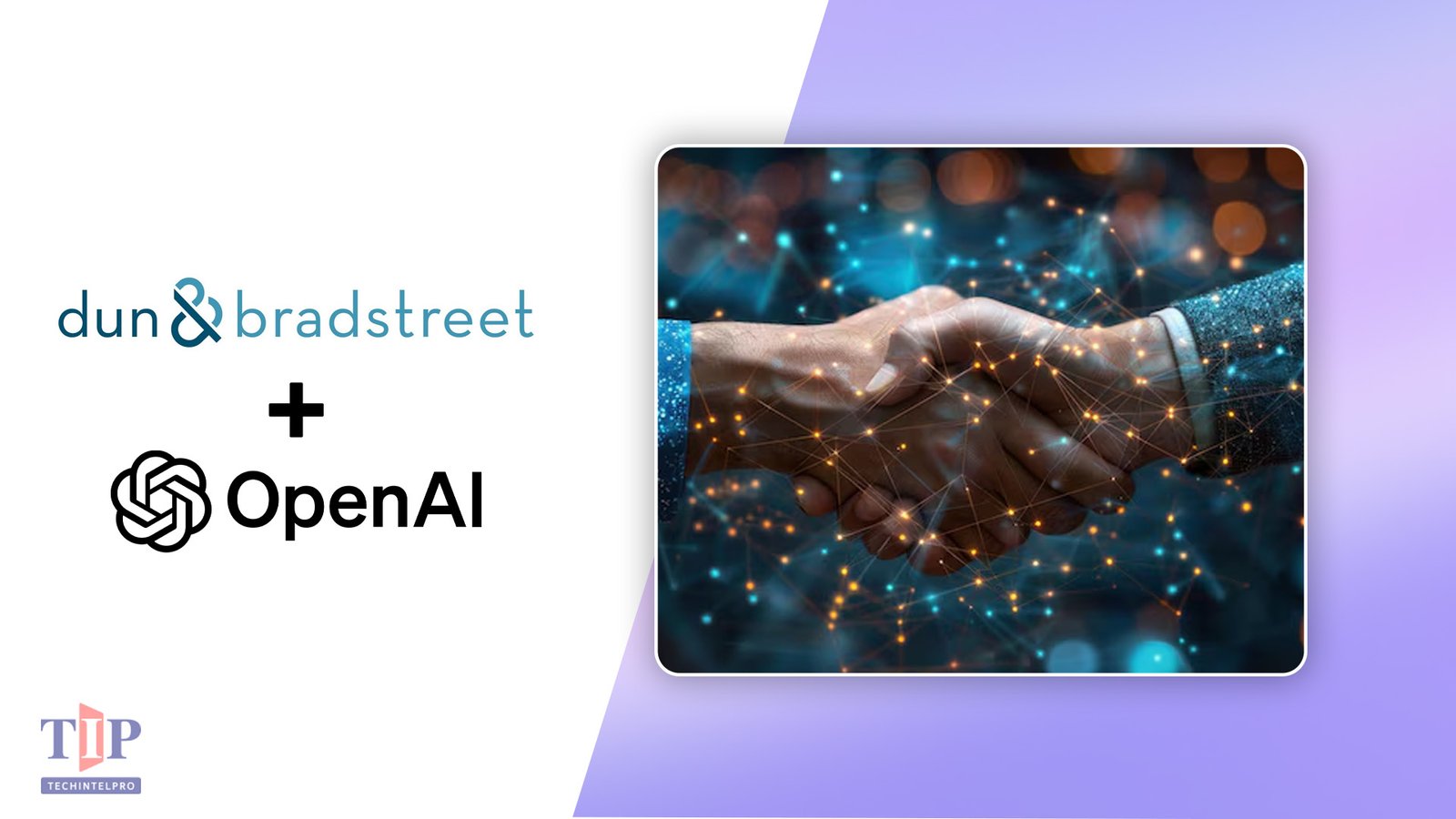 Dun & Bradstreet Integrates D&B Data With OpenAI