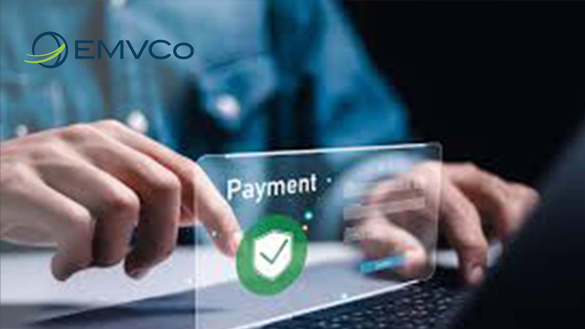 EMVCo to Develop Global Specs for Agentic Payments