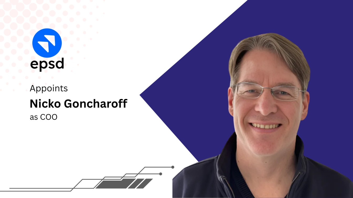EPSD Appoints Nicko Goncharoff as COO for Business Transformation