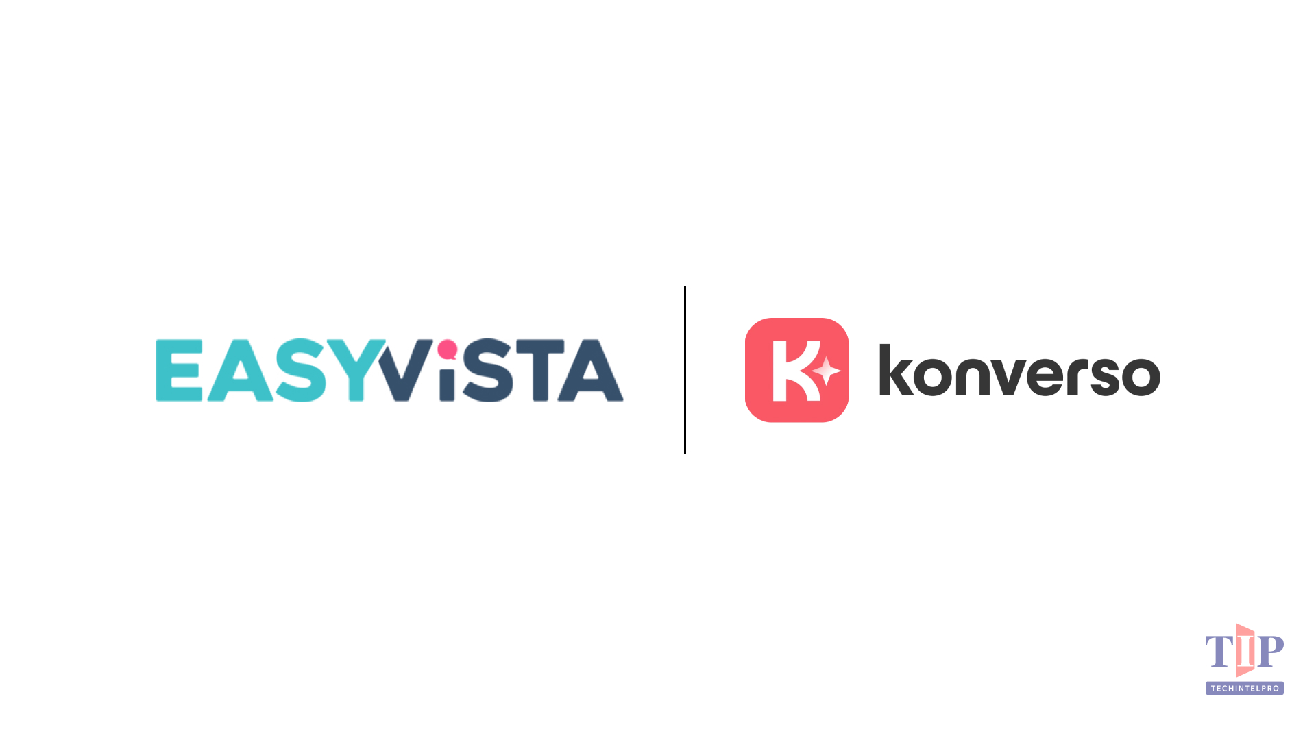EasyVista Acquires Konverso to Bring AI Agents to Core of IT Platform
