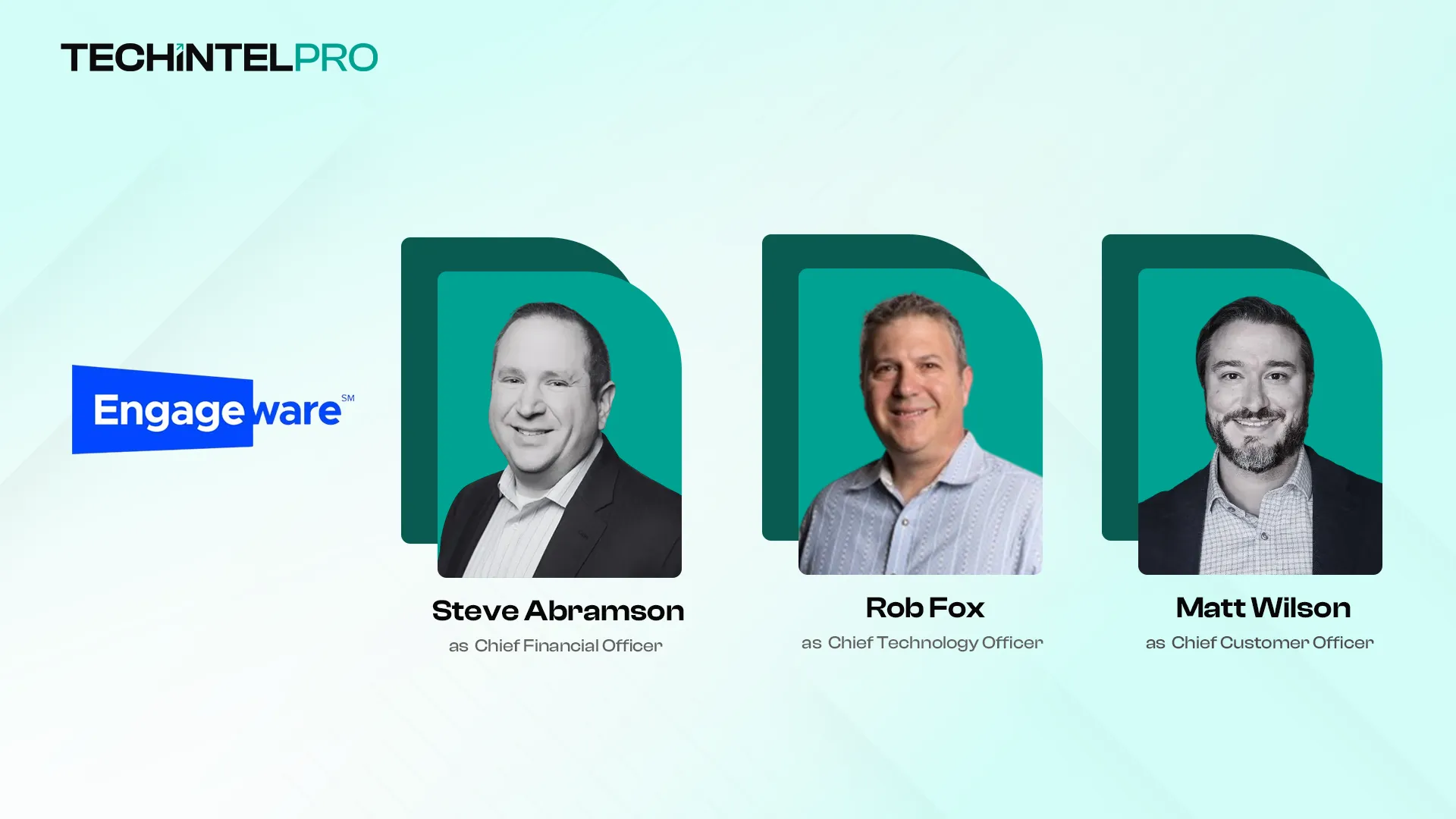 Engageware Builds Out C-Suite with Three Proven AI Operators