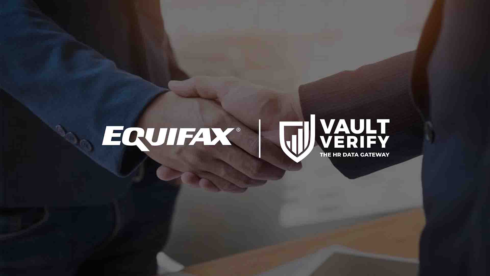 Equifax Completes Acquisition of Vault Verify