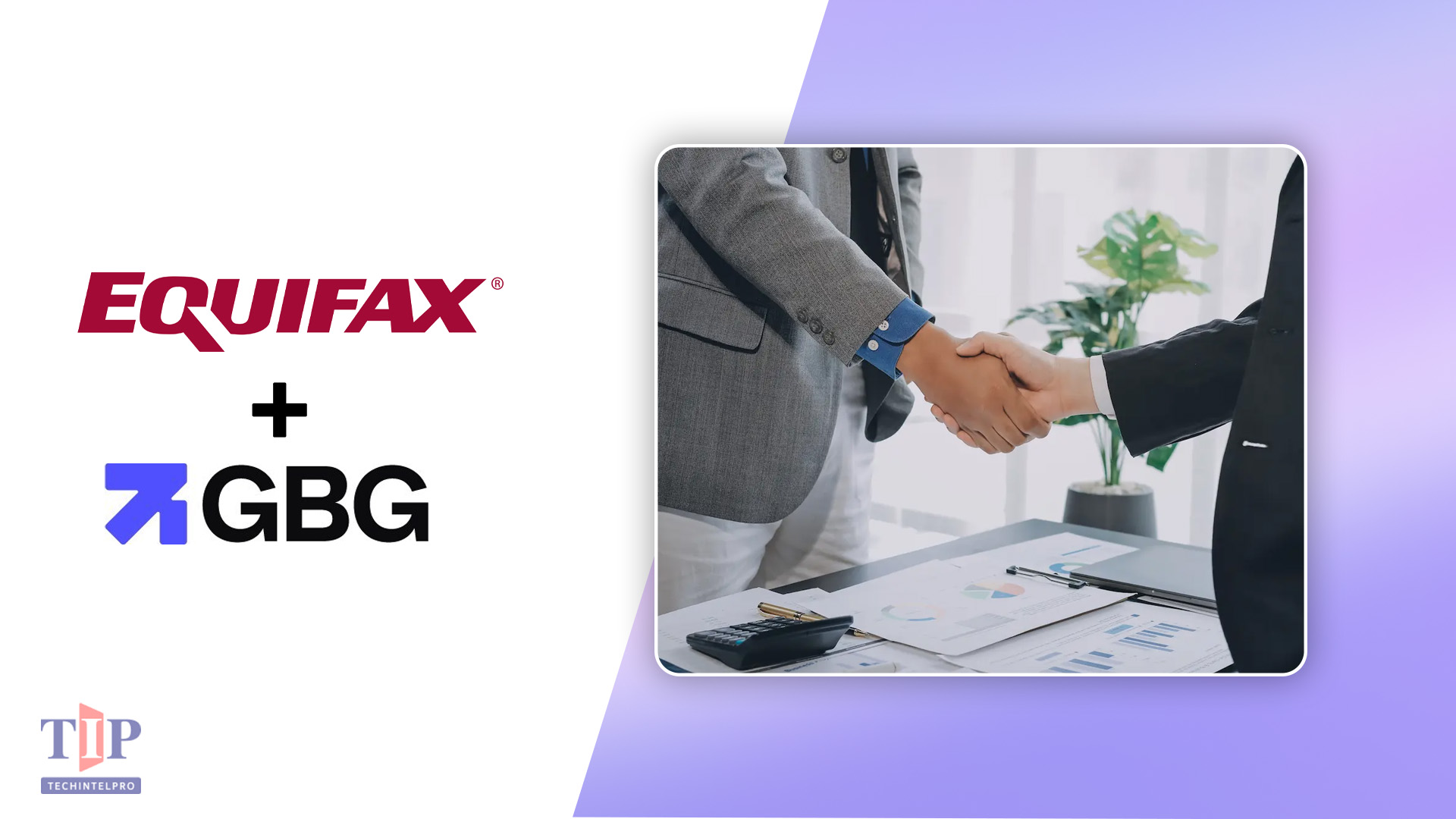 Equifax and GBG Expand Global Identity Fraud Partnership