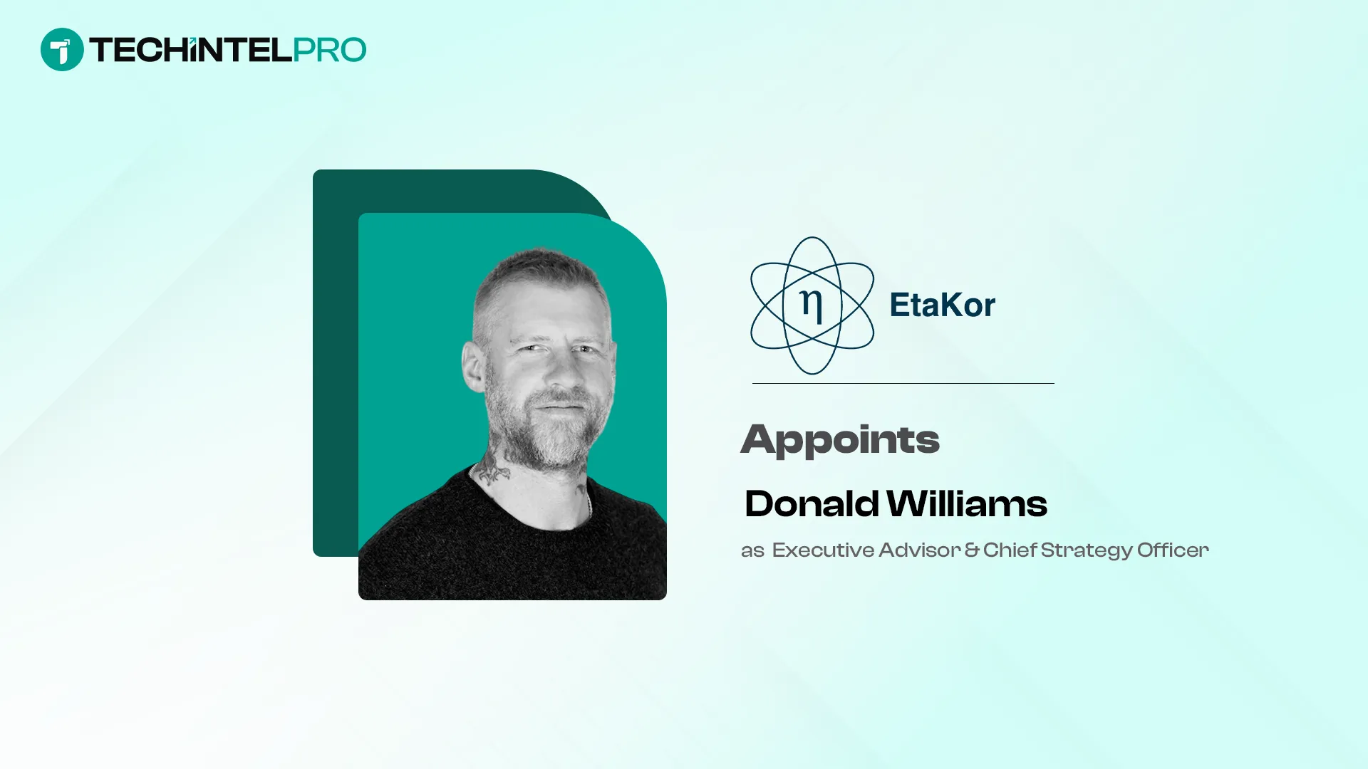 EtaKor Appoints Donald Williams as Executive Advisor and CSO