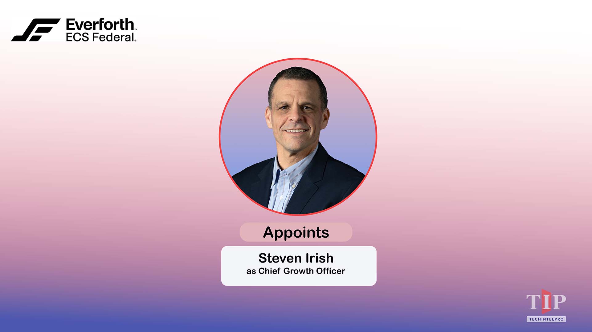 Everforth ECS Names Steven Irish Chief Growth Officer