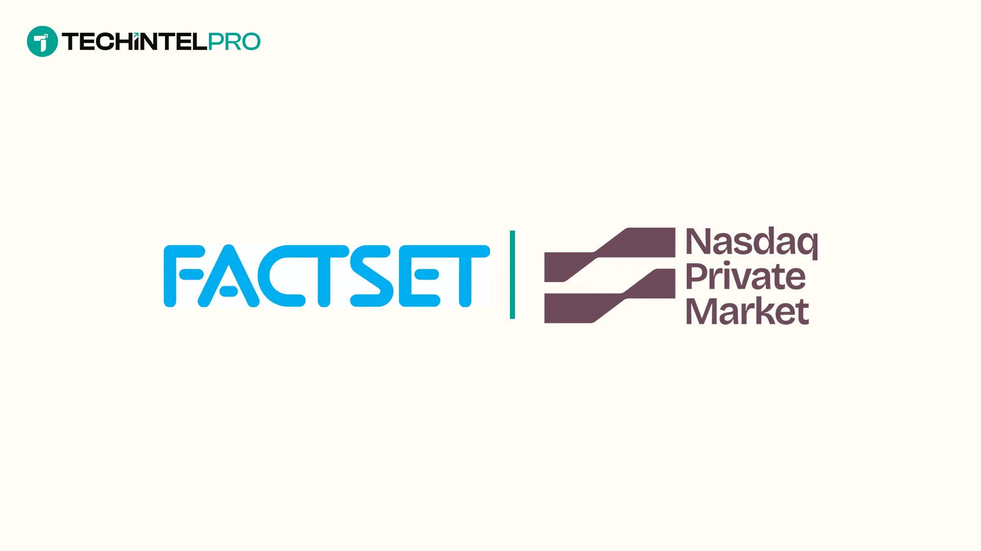 FactSet and Nasdaq Private Market Partner for Private Markets Data