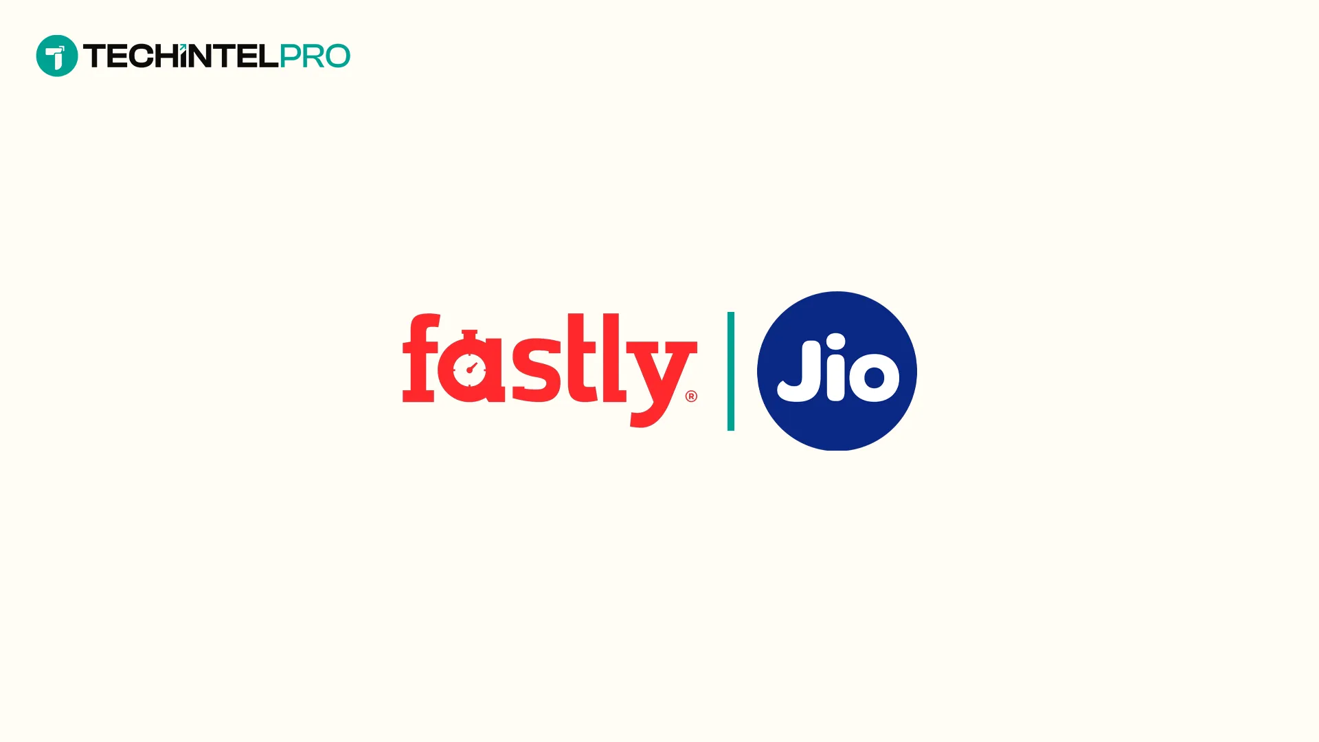 Fastly Expands Partnership With Jio Platforms to Power India's Digital Economy