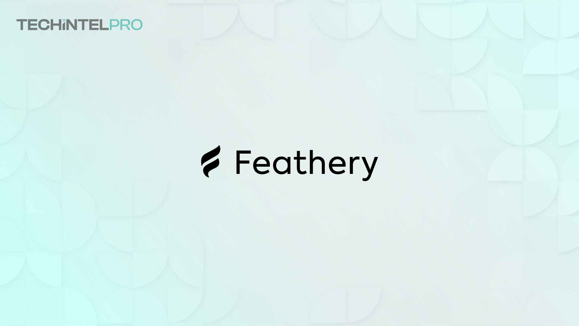 Feathery Launches AI-Powered Proposal Generation for Wealth Management